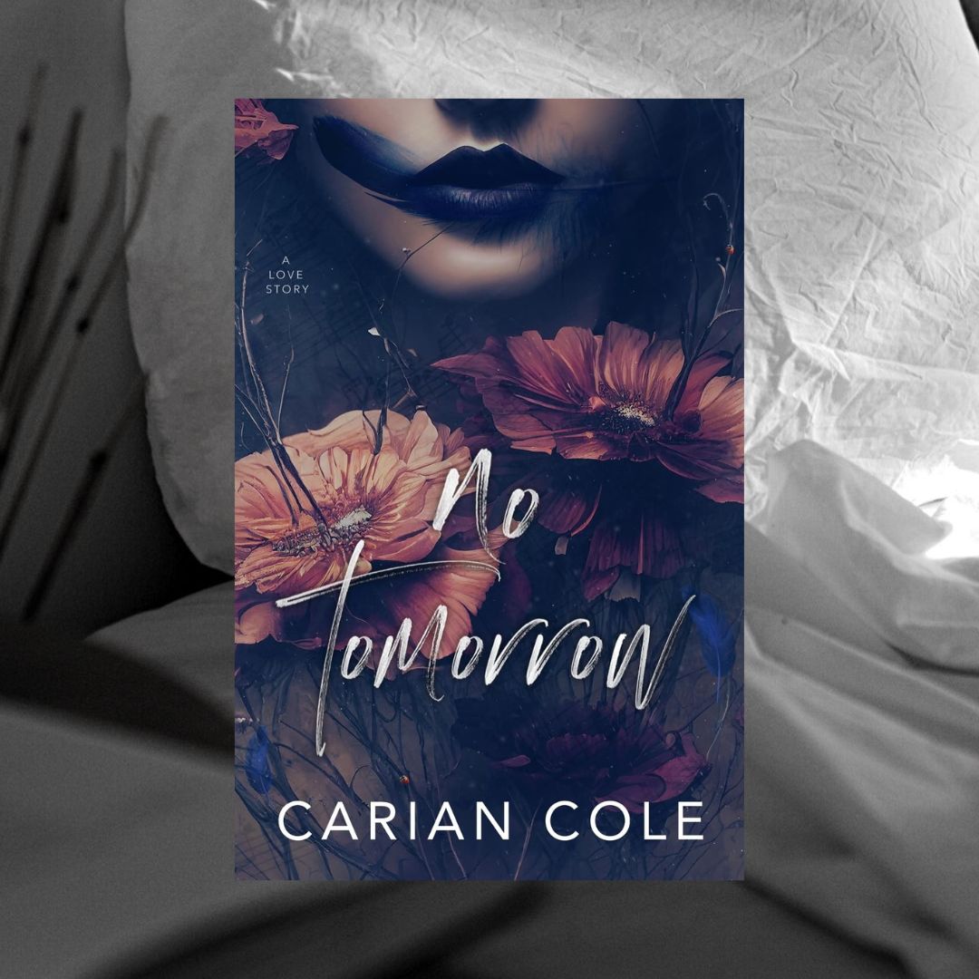 No Tomorrow by Carian Cole