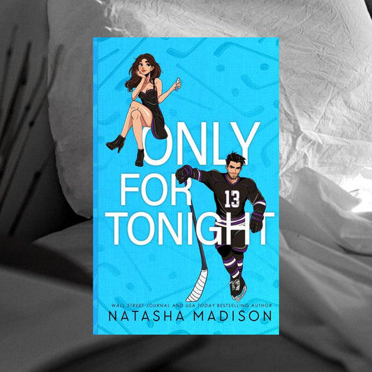 Only For Tonight (Illustrated Edition) by Natasha Madison