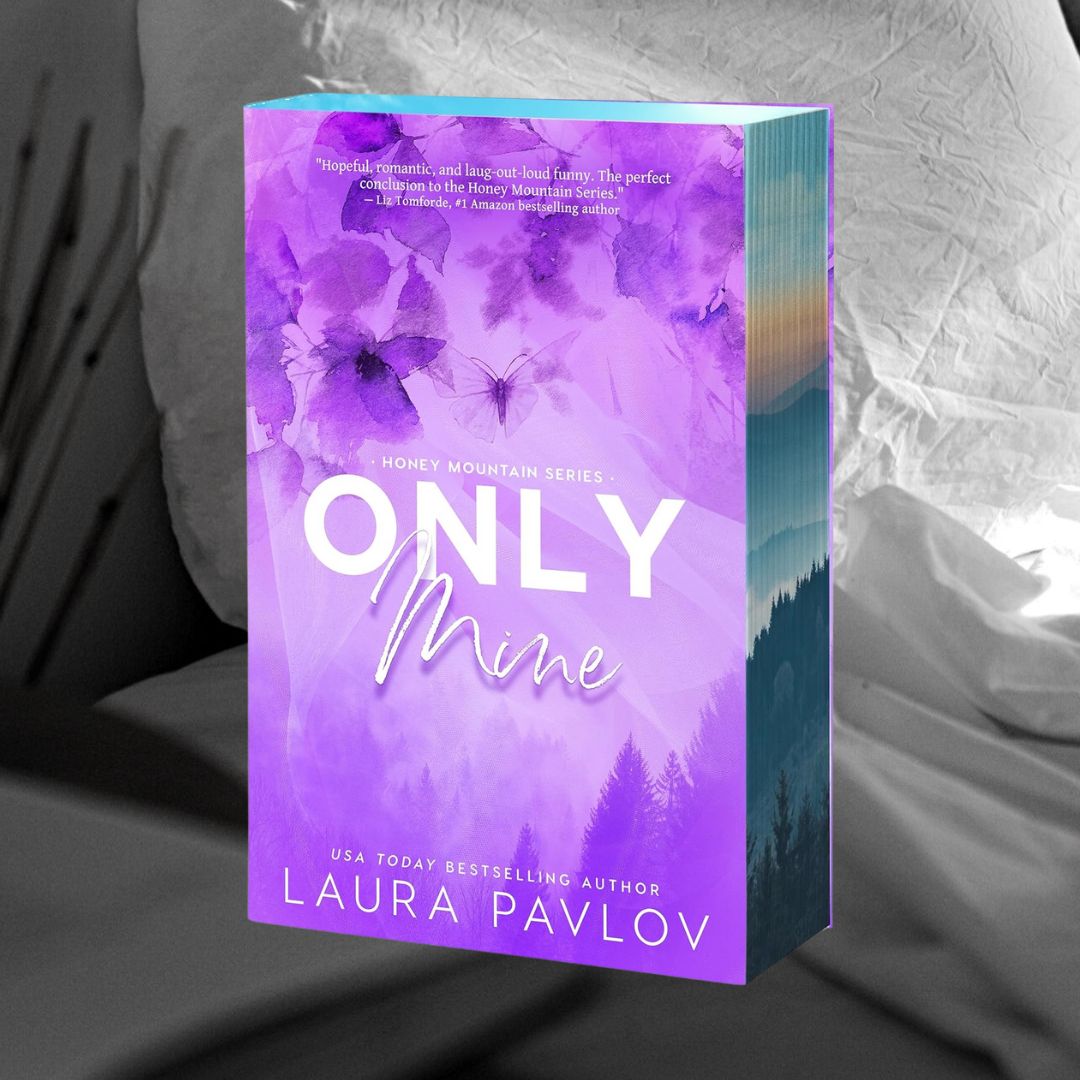 PRE-ORDER Only Mine by Laura Pavlov ORDERS CLOSE 20.04.25