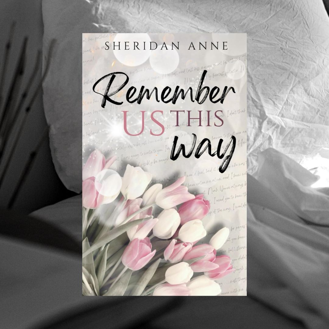 Remember Us This Way (Hardcover) by Sheridan Anne