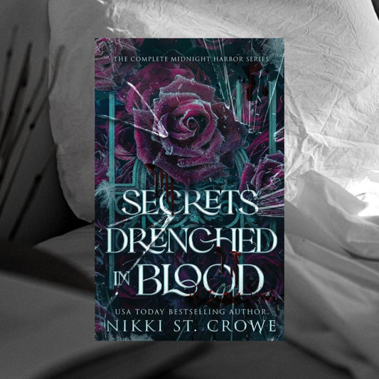 Secrets Drenched in Blood: The Complete Midnight Harbor Series by Nikki St. Crowe