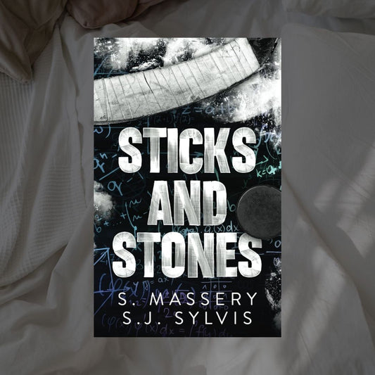 Sticks and Stones by S. Massery & S.J. Sylvis