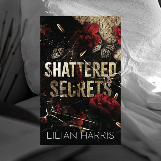 Shattered Secrets by Lilian Harris