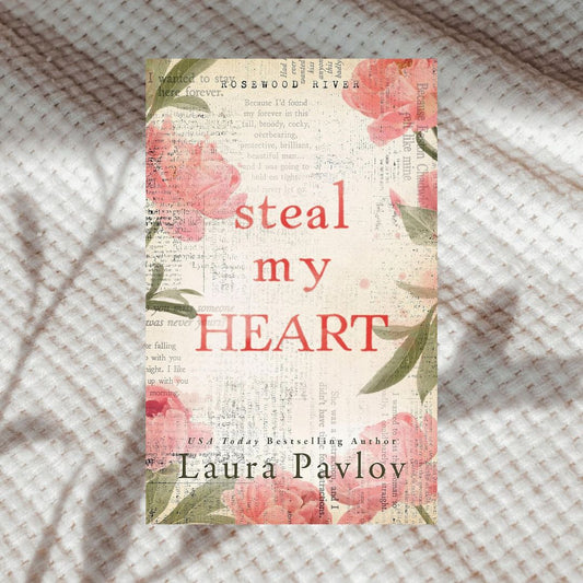 Steal My Heart by Laura Pavlov