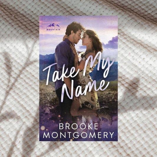Take My Name by Brooke Montgomery