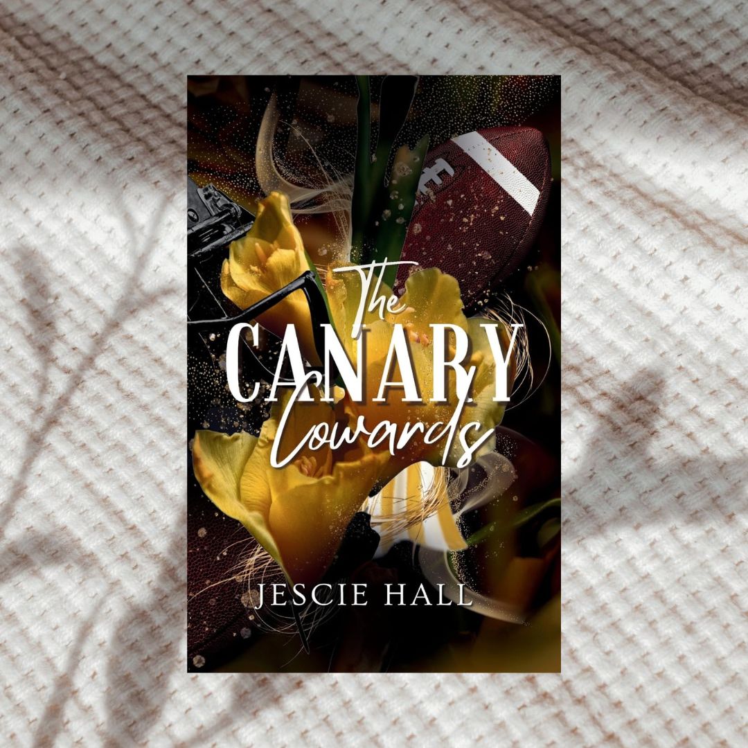 The Canary Cowards by Jescie Hall