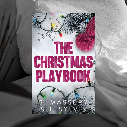 The Christmas Playbook by S. Massery & S.J. Sylvis