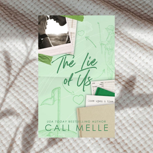 The Lie of Us by Cali Melle