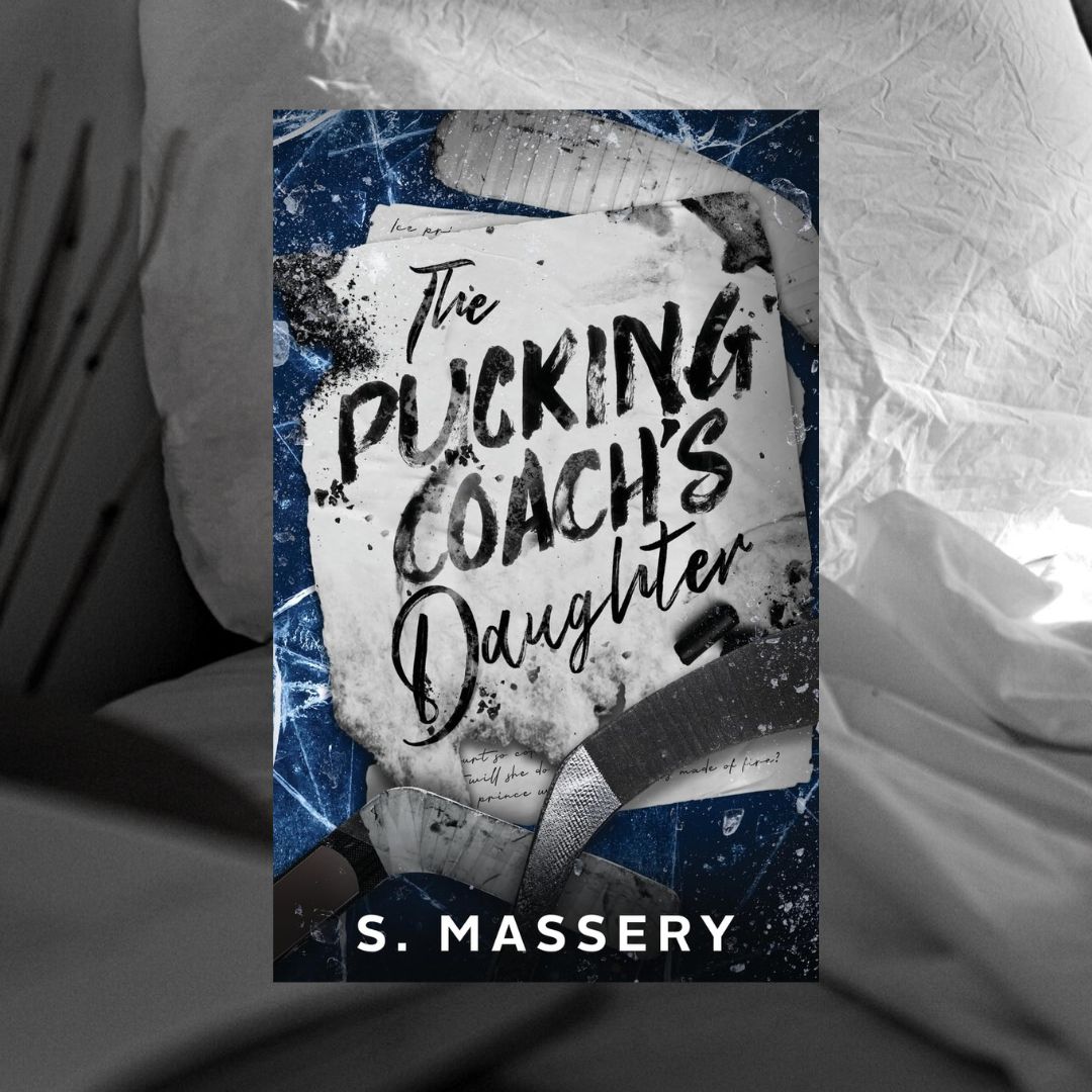 The Pucking Coach's Daughter by S. Massery