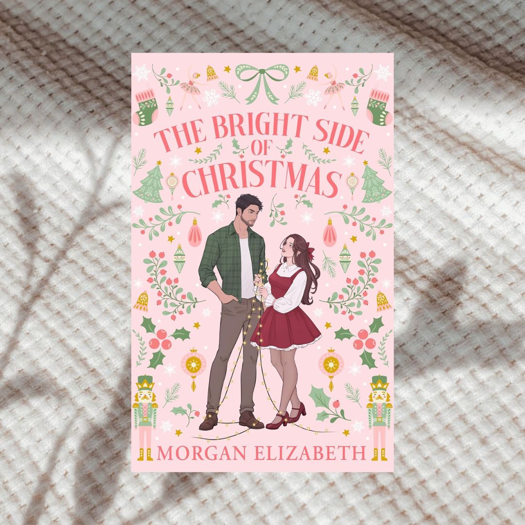The Bright Side of Christmas by Morgan Elizabeth