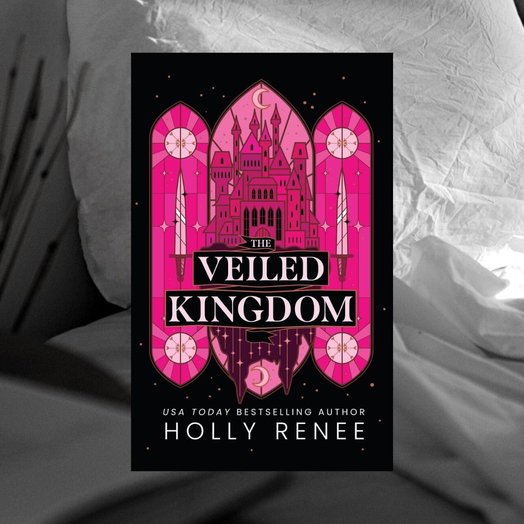 The Veiled Kingdom (Hardcover) by Holly Renee