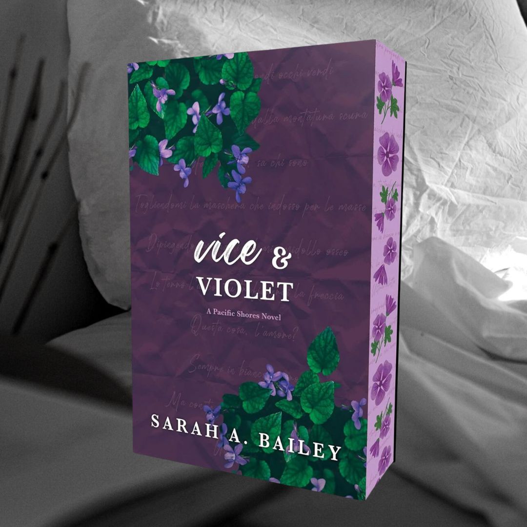 Vice & Violet (Deluxe Edition) by Sarah A. Bailey