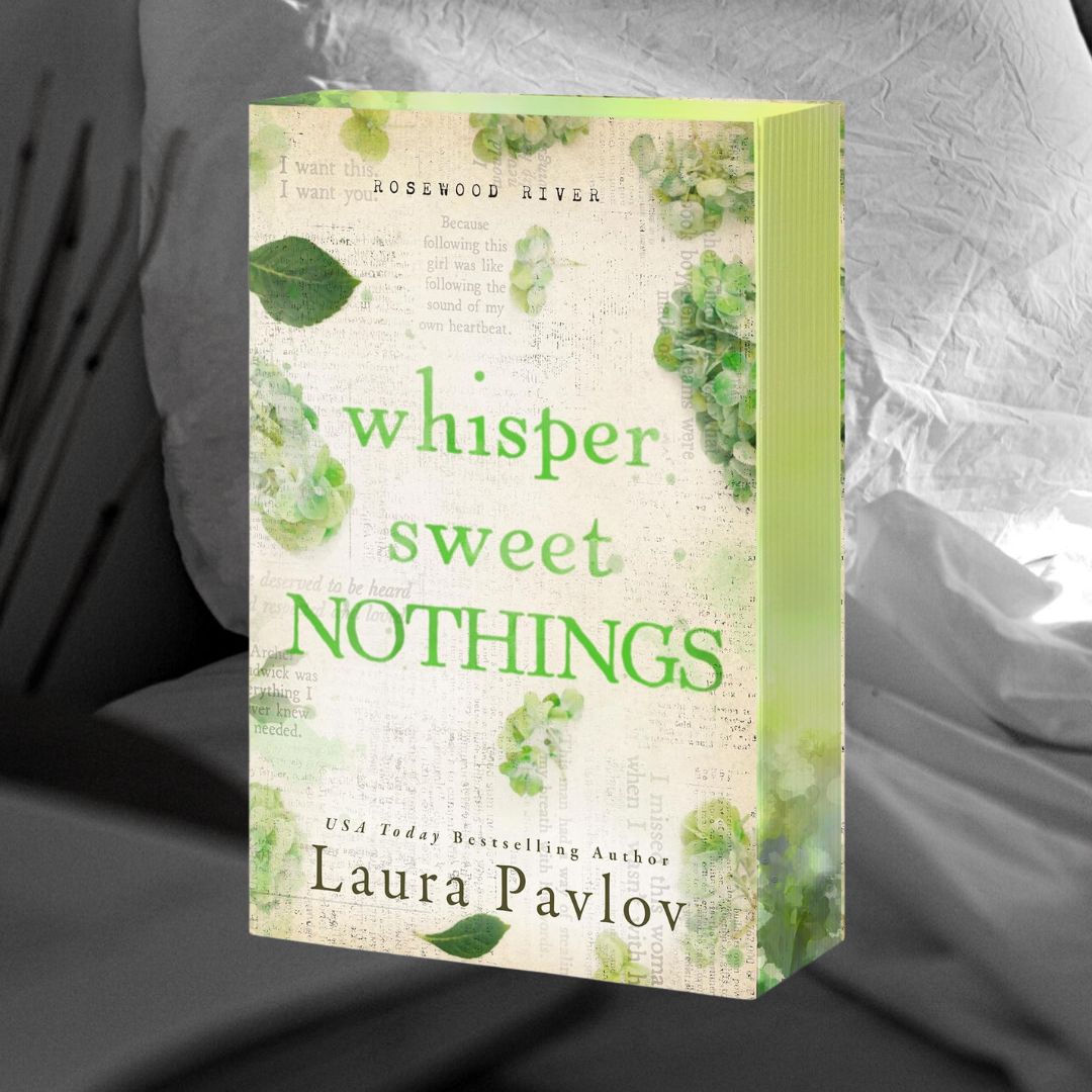 PRE-ORDER Whisper Sweet Nothings by Laura Pavlov ORDERS CLOSE 13.02.26