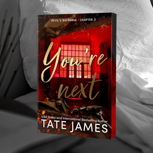 PRE-ORDER You're Next by Tate James ORDERS CLOSE 6.09.25